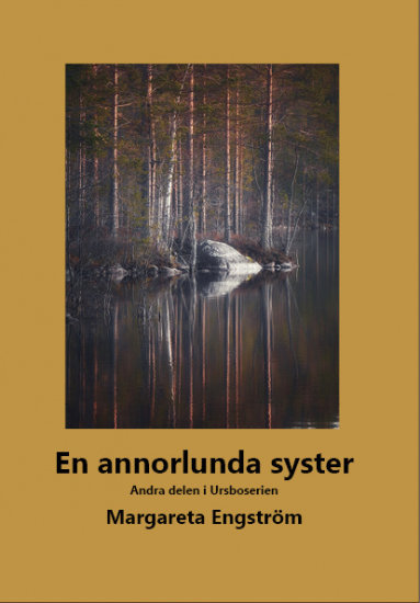 Titel En annorlunda syster. Andra delen i thrillerserien om Ursbo i gruppen Landshopping.se / Böcker / Livet på landet  hos Landshopping (10074_ 9789188925572)
